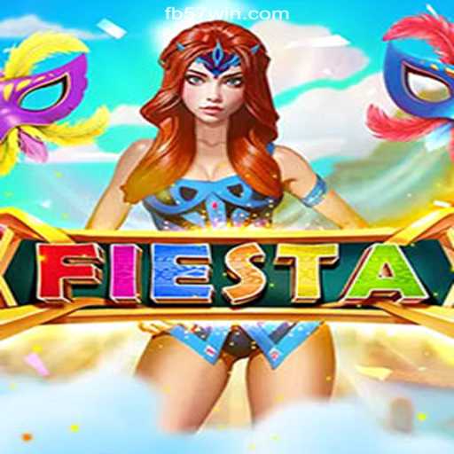 Exploring the Exciting World of Fiesta Slots on 57win.COM