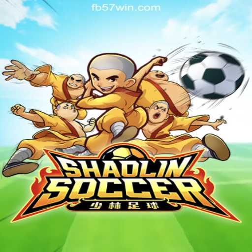 The Exciting World of Shaolin Soccer on 57win.COM Platform - Oficial Slots Brasil #1
